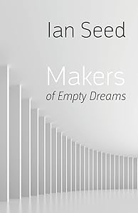 Makers of Empty Dreams by Ian Seed