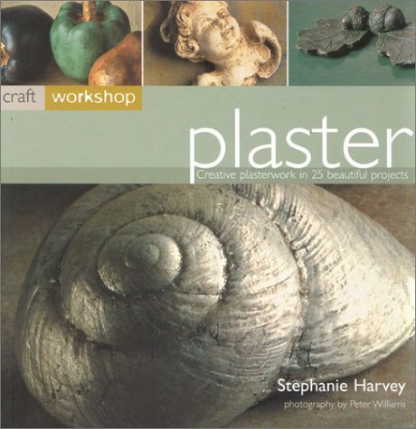 Craft Workshop: Plaster by Stephanie Harvey
