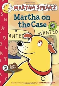 Martha Speaks: Martha on the Case