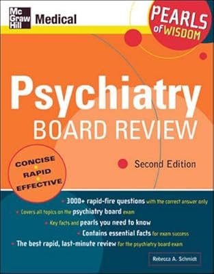 Psychiatry Board Review: Pearls of Wisdom, Second Edition