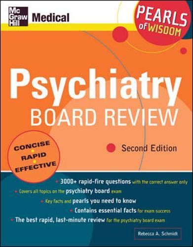 Psychiatry Board Review: Pearls of Wisdom, Second Edition by Rebecca Schmidt