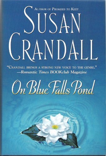 On Blue Falls Pond by Susan Crandall