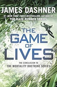 The Game of Lives by James Dashner