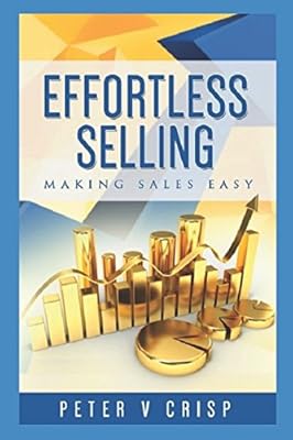 Effortless Selling: Making Sales Easy