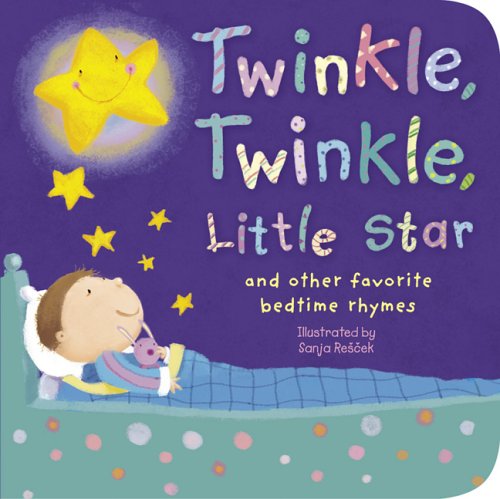 Twinkle, Twinkle, Little Star: And Other Favorite Nursery Rhymes (Padded Nursery Rhyme Board Books) by Sanja Rescek