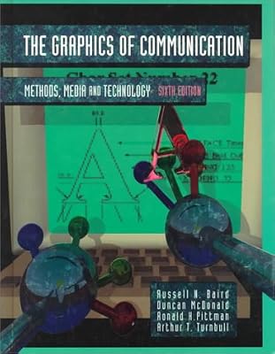 Graphics of Communication: Methods, Media and Technology