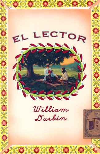 El Lector by William Durbin