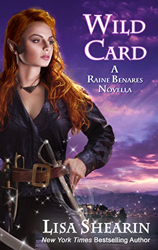 Wild Card (Raine Benares) by Lisa Shearin