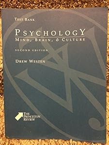 Psychology - Mind, Brain & Culture 2e TB by Drew Westen