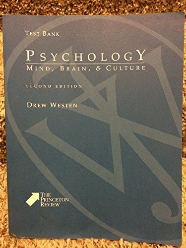 Psychology - Mind, Brain & Culture 2e TB by Drew Westen