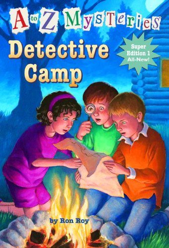 A to Z Mysteries Super Edition 1: Detective Camp (A Stepping Stone Book(TM)) by Ron Roy