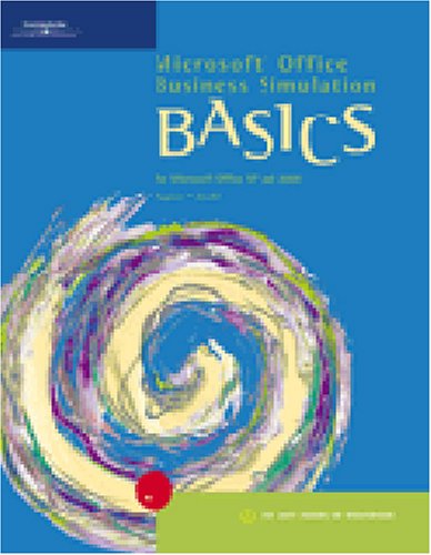 Microsoft Office Business Simulation BASICS for Microsoft Office 2000 and XP by H. Albert Napier