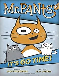 Mr. Pants: It's Go Time!