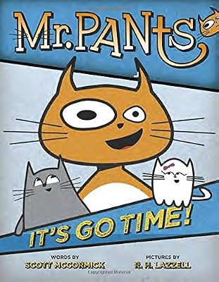 Mr. Pants: It's Go Time!