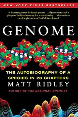 Genome: The Autobiography of a Species in 23 Chapters (P.S.)