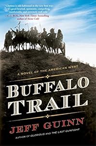 Buffalo Trail: A Novel of the American West