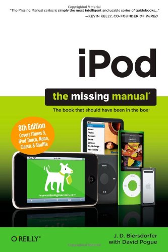iPod: The Missing Manual by Biersdorfer
