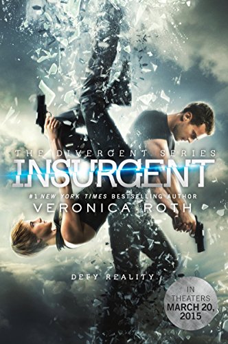 Insurgent Movie Tie-in Edition by Veronica Roth