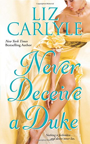 Never Deceive a Duke by Liz Carlyle
