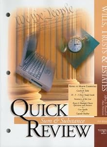Sum & Substance Quick Review on Wills, Trusts, and Estates