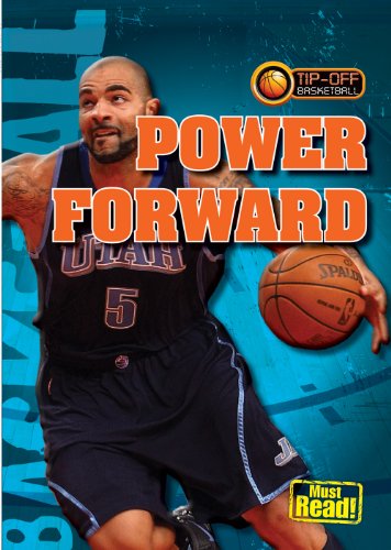 Power Forward (Tip-Off: Basketball) by Jason Glaser