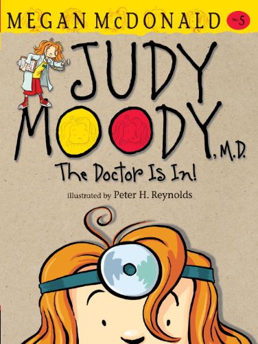 Judy Moody, M.D. by Megan McDonald