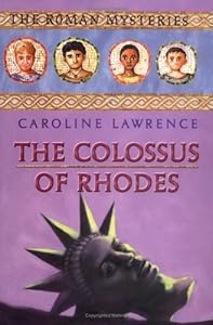 The Colossus of Rhodes (Roman Mysteries)