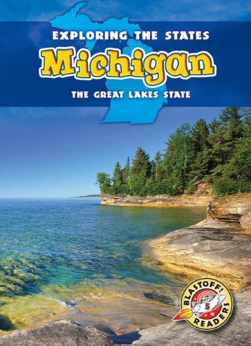 Michigan: The Great Lakes State by Amy Rechner