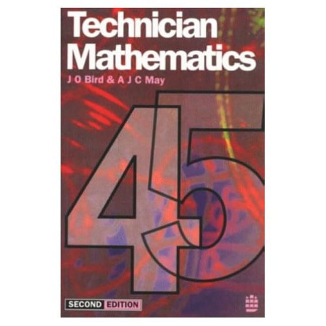Technician Mathematics Levels 4 and 5 (Longman Technician Series) by John O. Bird
