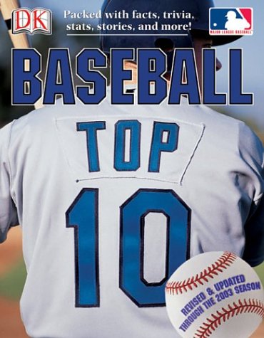 Baseball Top 10 (Major League Baseball (Paperback DK)) by DK Publishing