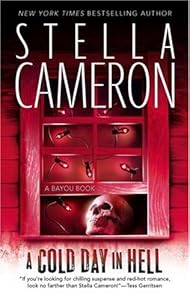 A Cold Day In Hell (Bayou Books)
