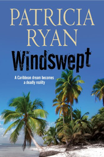 Windswept - A classic romantic suspense set in the Caribbean by Patricia Ryan