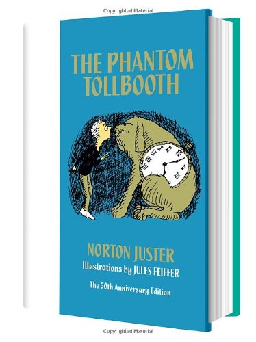 The Phantom Tollbooth 50th Anniversary Edition by Norton Juster
