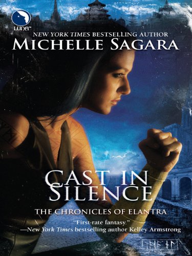 Cast in Silence (The Chronicles of Elantra Book 5) by Michelle Sagara