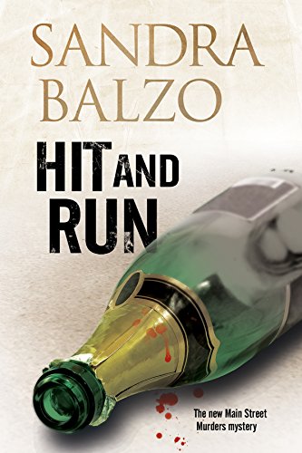 Hit and Run: A Main Street Murder in the mountains of North Carolina by Sandra Balzo