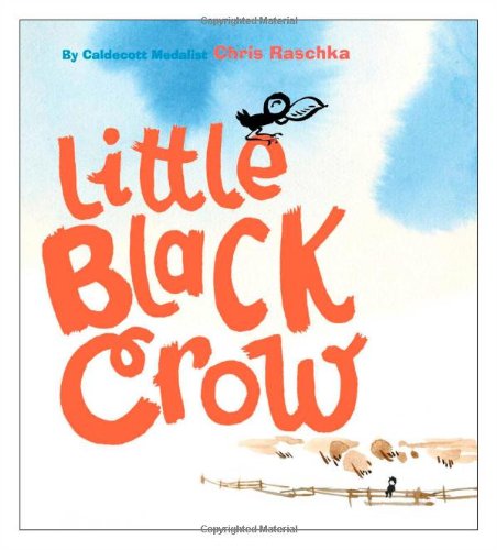 Little black crow by Chris Raschka