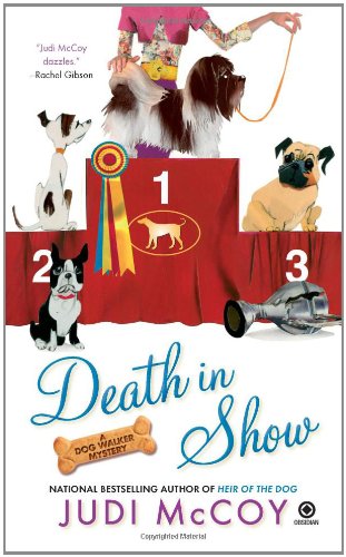 Death in Show: A Dog Walker Mystery by Judi McCoy