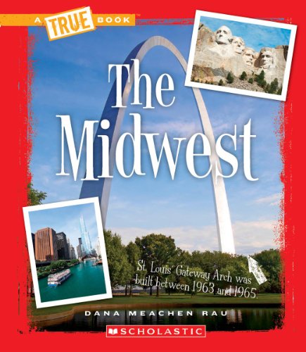 The Midwest by Dana Meachen Rau