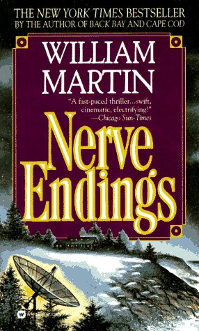 Nerve Endings by William Martin