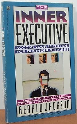 Inner Executive: Access Your Intuition for Business Success