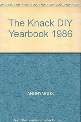 The Knack DIY Yearbook 1986 [Hardcover] Anonymous