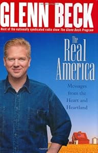 The Real America: Messages From The Heart and Heartland