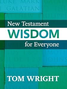 New Testament Wisdom for Everyone