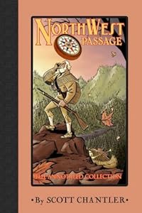 Northwest Passage: The Annotated Collection