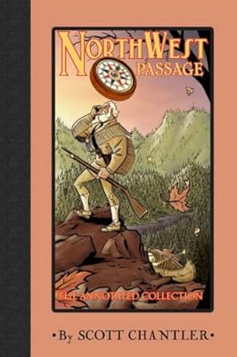 Northwest Passage: The Annotated Collection