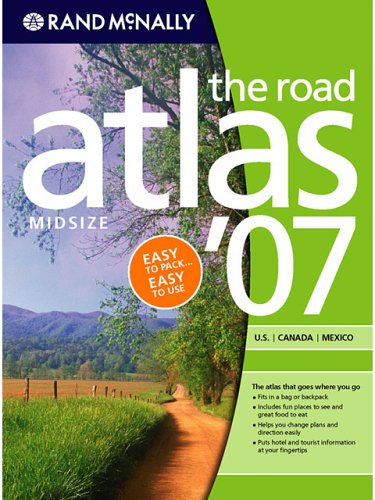 Rand Mcnally 2007 Road Atlas Midsize (Rand Mcnally Road Atlas Mid Size) by Rand McNally