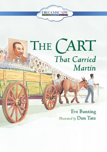 The Cart That Carried Martin by Eve Bunting