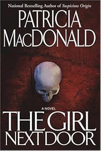 The Girl Next Door: A Novel