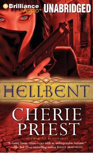 Hellbent by Cherie Priest