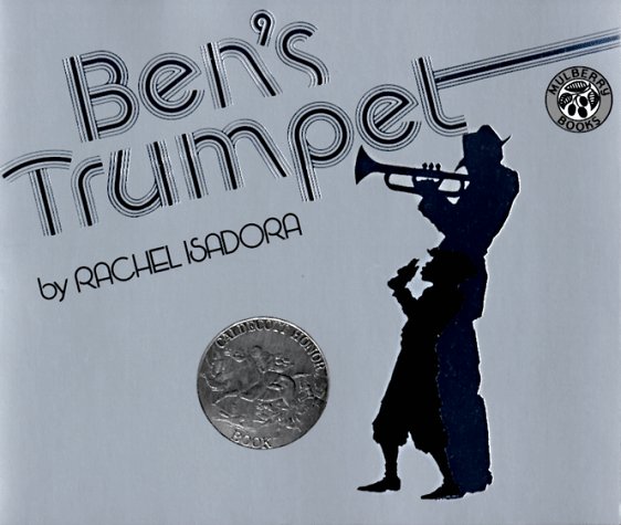 Ben's Trumpet by Rachel Isadora